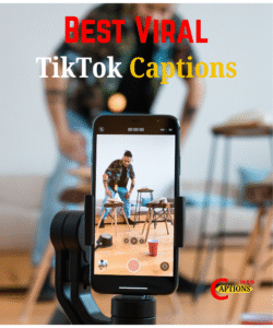 Best 550+ TikTok Captions in 2025 - captionsweb.com