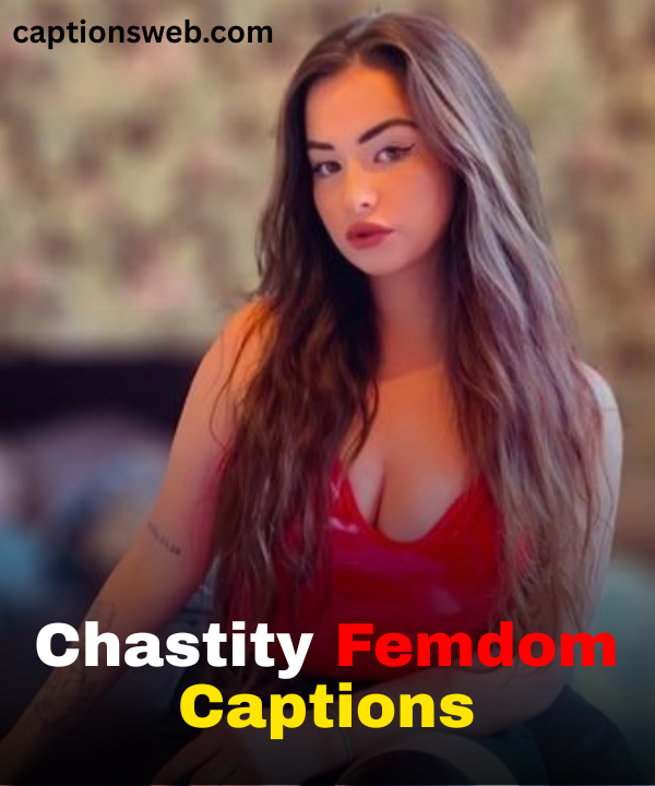 Chastity Femdom Captions