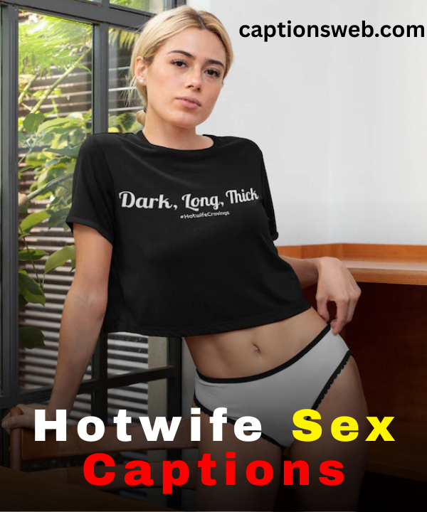 Hotwife Sex Captions