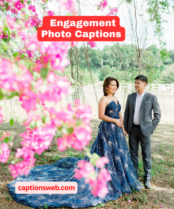 200+ Best Engagement Photo Captions for Instagram 